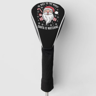 Wees aardig voor de verpleegster, Kerstman kijkt t Golfheadcover