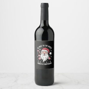 Wees aardig voor de verpleegster, Kerstman kijkt t Wijn Etiket