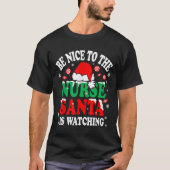 Wees aardig voor de verpleegster t-shirt (Voorkant)