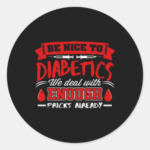 Wees aardig voor diabetici waar we al mee te maken ronde sticker