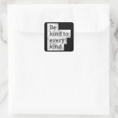 Wees aardig voor elke vegetariër vierkante sticker (Tas)