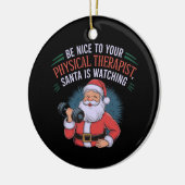 Wees aardig voor je fysiotherapeut, Santa Watching Keramisch Ornament (Links)