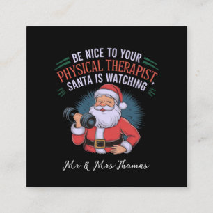 Wees aardig voor je fysiotherapeut, Santa Watching Vierkante Visitekaartje