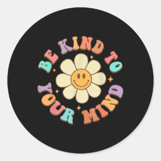 Wees aardig voor je geest Daisy Flower Mental Heal Ronde Sticker