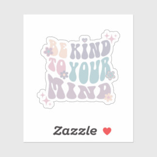 Wees aardig voor je geest | Hippie French Grey Sticker