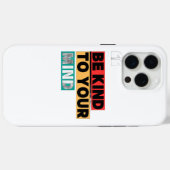 Wees aardig voor je geest - Motiverende iPhone 15  Case-Mate iPhone Case (Achterkant (horizontaal))