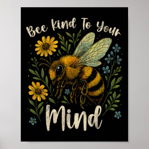 Wees aardig voor je geest Schattige bij Mentale ge Poster