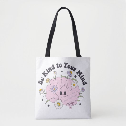 Wees aardig voor je geest Schattige hersenontwerp Tote Bag (Voorkant)