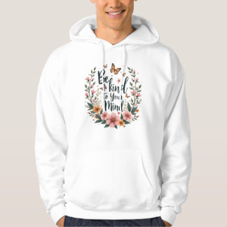 "Wees aardig voor je geest" Self-Care Floral T-shi Hoodie