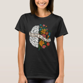 Wees aardig voor je geest  Vrouwen  bewustzijn van T-shirt