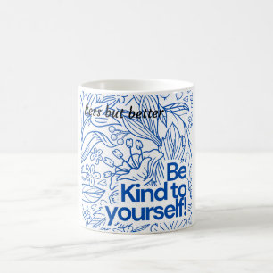 ✨ "Wees aardig voor jezelf" – minimalistisch Motiv Koffiemok