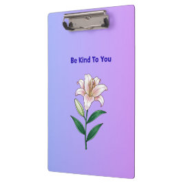 Wees aardig voor jou lelie zelfzorg telefoonhoesje klembord