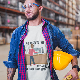 Wees aardig voor me, anders zet ik vis in de magne t-shirt
