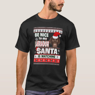 Wees aardig voor mij, ik ken Kerstman Labrador Ret T-shirt