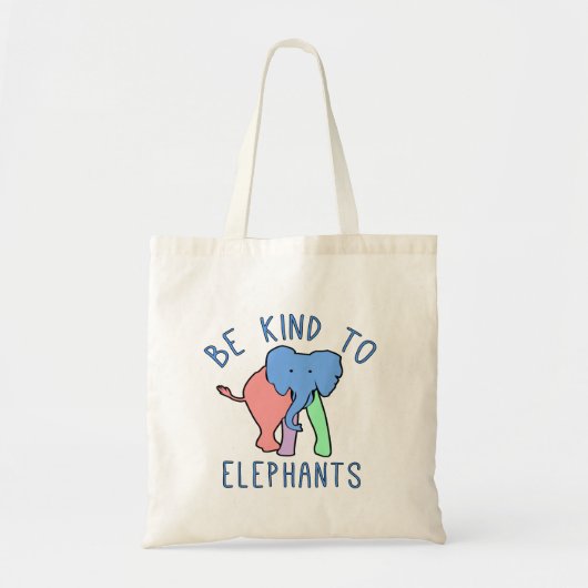 WEES AARDIG VOOR OLIFANTEN TOTE BAG (Voorkant)