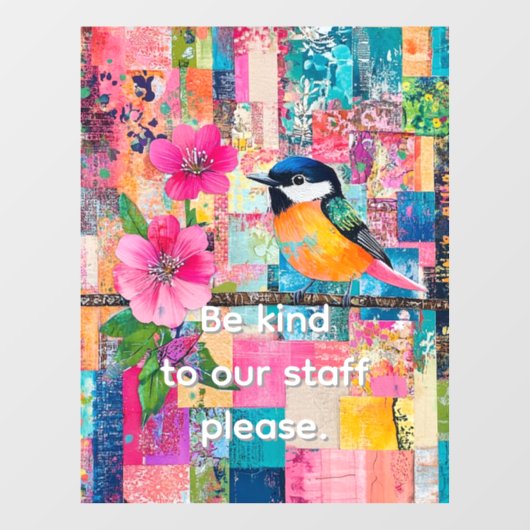 Wees aardig voor ons personeel raamsticker (Vel)