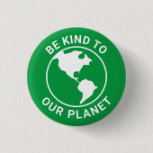 Wees aardig voor onze planeet, groene witte klimaa ronde button 3,2 cm (Voorkant)