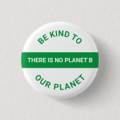 Wees aardig voor onze planeet, groene witte klimaa ronde button 3,2 cm (Voorkant)