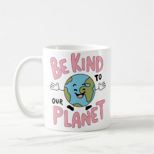 Wees aardig voor onze planeet 💚 koffiemok