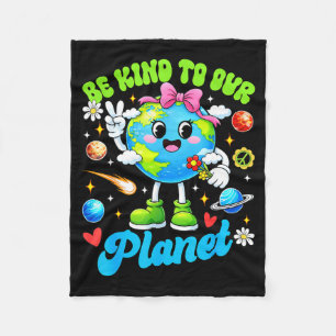 Wees aardig voor planeet schattige aarde dag lerar fleece deken