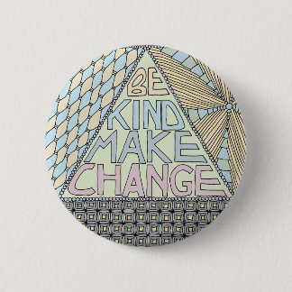 Wees aardig voor verandering: Satyagraha-activiste Ronde Button 5,7 Cm