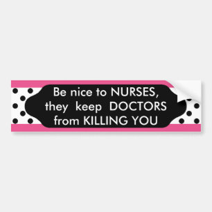 Wees aardig voor verpleegsters sticker met polka s