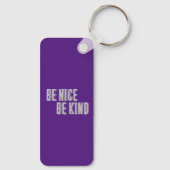 Wees aardig, wees aardig acryl Sleutelhanger (Achterkant)