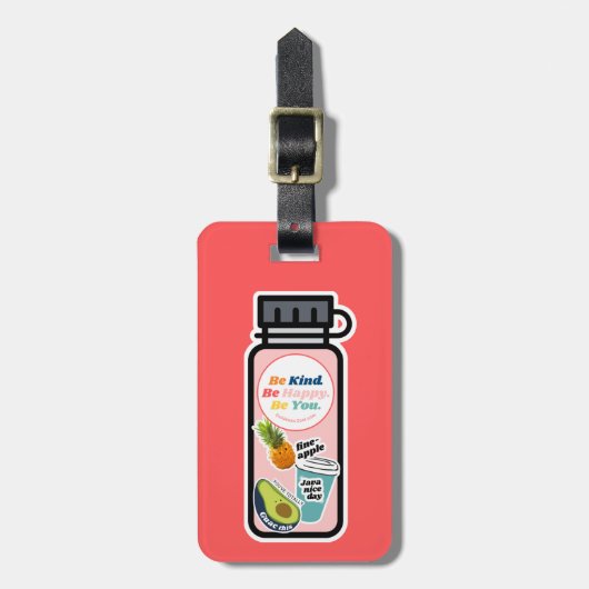 Wees aardig. Wees gelukkig. Wees jezelf. Fles Baga Bagagelabel (Voorkant verticaal)