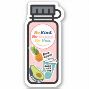 Wees aardig. Wees gelukkig. Wees jezelf. Fles Viny Sticker