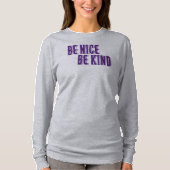 Wees aardig, wees lief T-shirt (Voorkant)