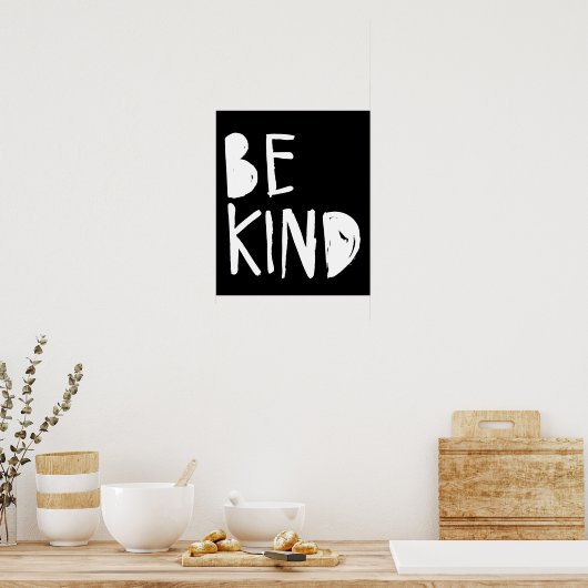 Wees aardig | Witte stijl penseelscript Poster (Keuken)