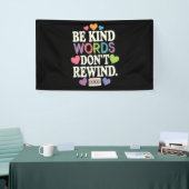 Wees aardige woorden spolen niet terug Grappig Spandoek (Beurs)