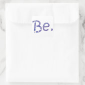 Wees. Abstracte Blue White Word-stickers Vierkante Sticker (Tas)