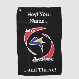 Wees actief en gedijen golfhanddoek