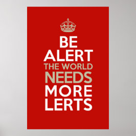Wees alert! De wereld heeft meer moed nodig! Poste Poster