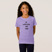 Wees alles en meer T-shirts (Voorkant volledig)
