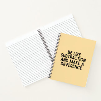 Wees als aftrekking... grappige wiskunde quote notitieboek
