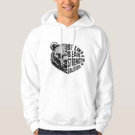 Wees als Beer in kracht en eenzaamheid Hoodie