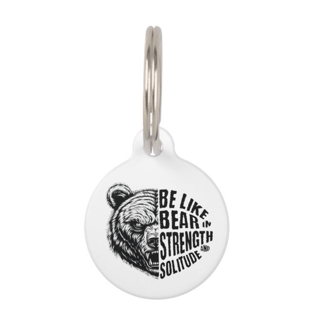 Wees als Beer in kracht en eenzaamheid Huisdierpenning (Voorkant)