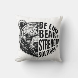 Wees als Beer in kracht en eenzaamheid Kussen