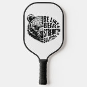Wees als Beer in kracht en eenzaamheid Pickleball Paddle (Achterkant)