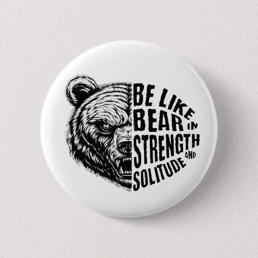 Wees als Beer in kracht en eenzaamheid Ronde Button 5,7 Cm (Voorkant)