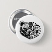Wees als Beer in kracht en eenzaamheid Ronde Button 5,7 Cm (Voorkant /achterkant)