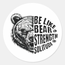 Wees als Beer in kracht en eenzaamheid Ronde Sticker