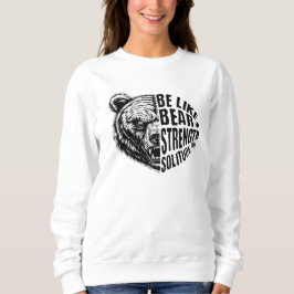 Wees als Beer in kracht en eenzaamheid Trui