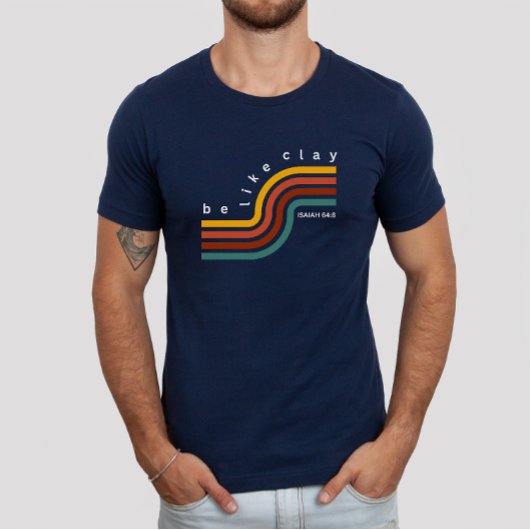 Wees als Clay Retro kleurrijk esthetisch Christeli T-shirt