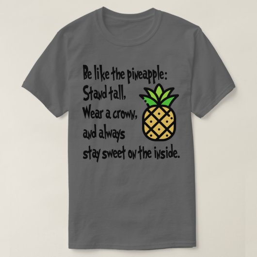 Wees als de ananas t-shirt (Design voorkant)
