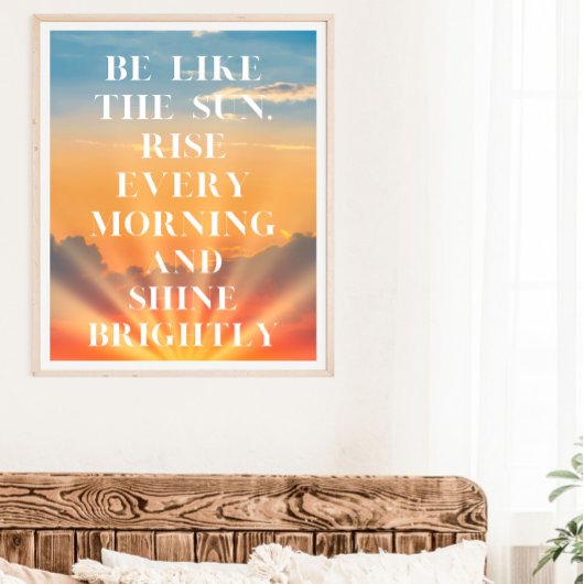 Wees als de Sun Quote Poster