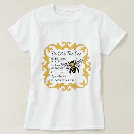 Wees als de T-shirt van de bijenvrouw (Design voorkant)