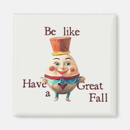 Wees als Humpty Magneet (Voorkant)